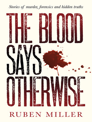 cover image of The Blood Says Otherwise